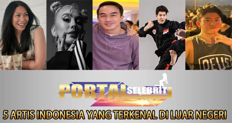 5 Artis Indonesia yang Terkenal di Luar Negeri