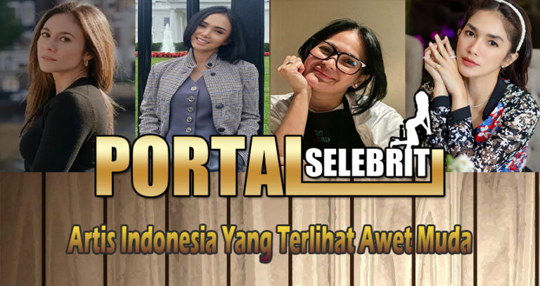 Artis Indonesia Yang Terlihat Awet Muda