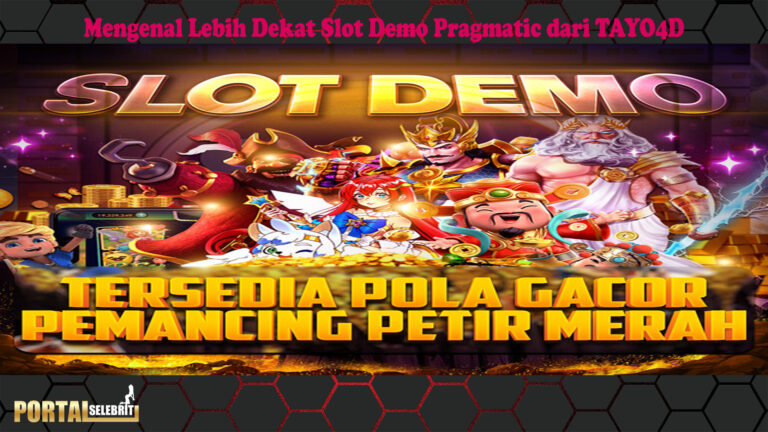 Mengenal Lebih Dekat Slot Demo Pragmatic dari TAYO4D